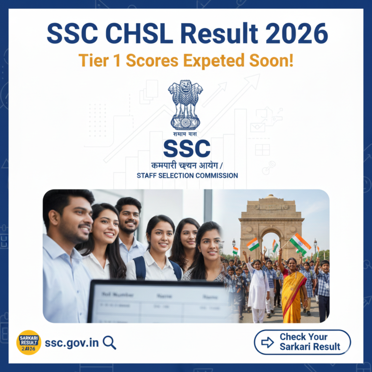 SSC CHSL Result 2026: Tier 1 Scores Expected Soon at ssc.gov.in – Your Path to Sarkari Naukri!